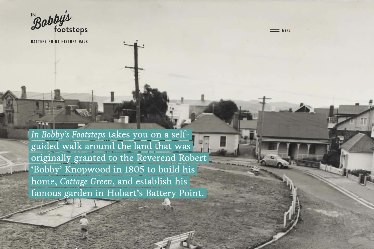 In Bobby’s Footsteps – Battery Point History Walk